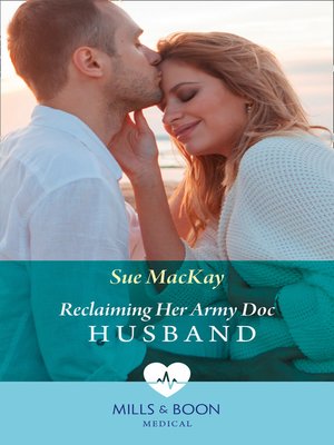 cover image of Reclaiming Her Army Doc Husband
